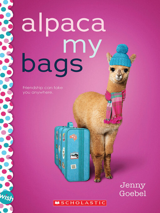 Title details for Alpaca My Bags by Jenny Goebel - Available